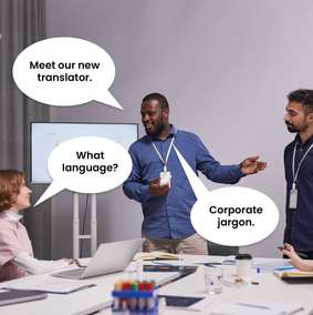Cartoon: a child is introduced as a translator who turns corporate jargon into ordinary language.
